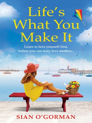 cover image of Life's What You Make It